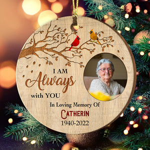 I'm Always With You In Loving Memory - Custom Photo And Name - Personalized Custom Shaped Wooden Ornament, Memorial Gift, Gift For Family